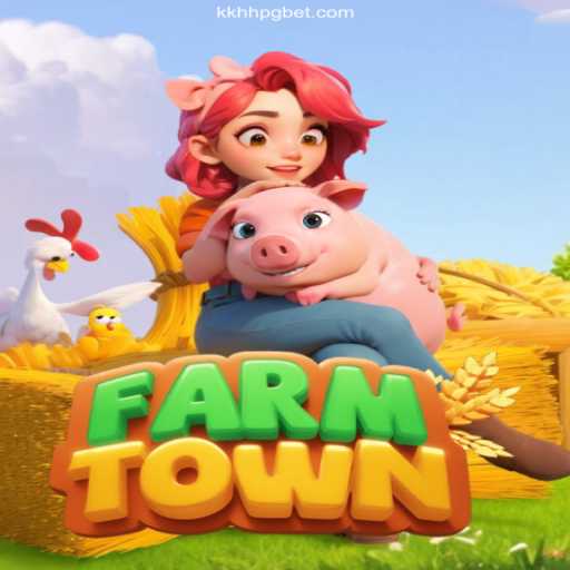 Exploring FarmTown: An Immersive Gaming Experience with KKHH PG