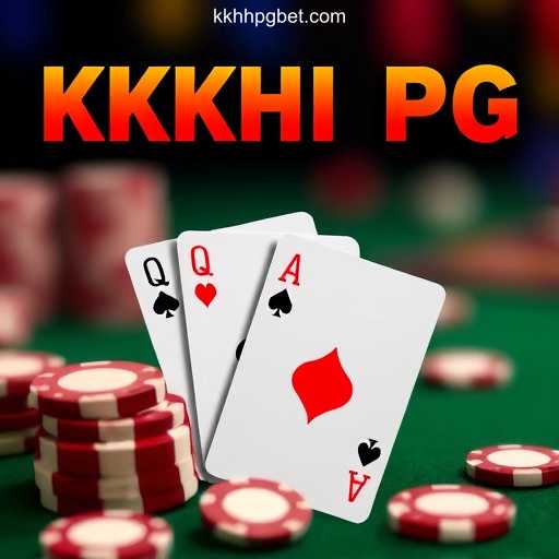 KKHH PG: Cadastre-se e Ganhe Bônus em Cada Recarga Nos Jogos de Poker