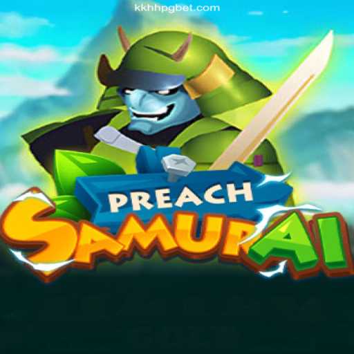 PreachSamurai: A Thrilling Gaming Experience with Exciting Bonuses